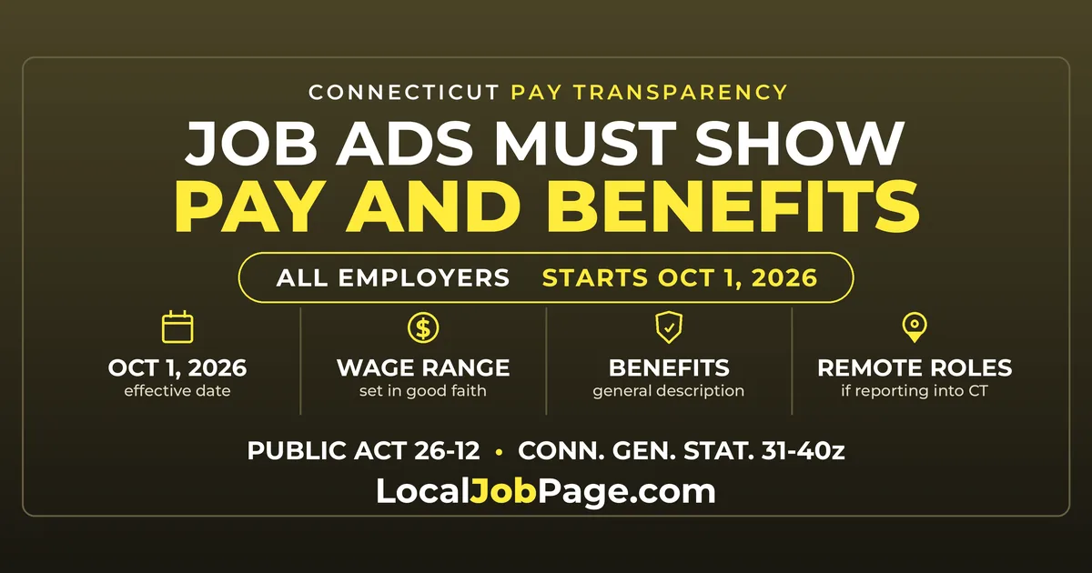 Connecticut Job Posts Must Show Pay and Benefits Starting October 1, 2026